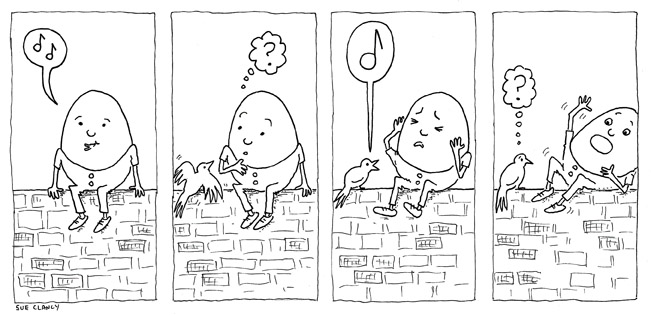 Why Humpty Dumpty Fell